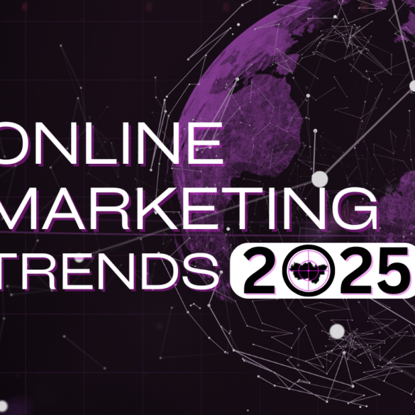 Online Marketing Trends 2025